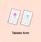 Figure: Tablets form